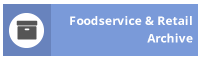Foodservice & Retail Archive