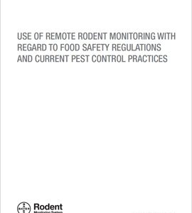 Use of Remote Rodent Monitoring with Regard to Food Safety Regulations and Current Pest Control Practices