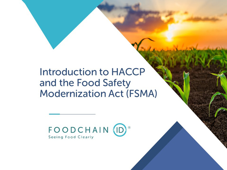 Introduction to HACCP and the Food Safety Modernization Act (FSMA)