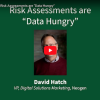 Food Safety Risk Assessments are “Data Hungry”